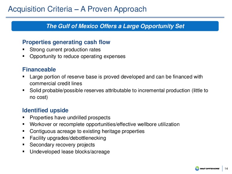 March 2017 29th Annual ROTH Conference – W&T Offshore Inc. – slide 13