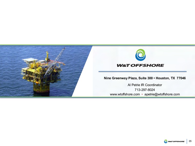 May 2019 Company Update – W&T Offshore Inc. – slide 34