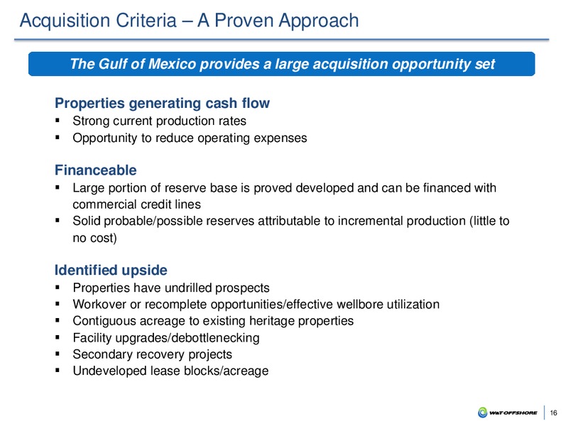 July 2018 Investor Presentation – W&T Offshore Inc. – slide 15