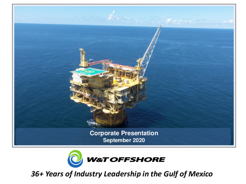 September 2020 Company Presentation – W&T Offshore Inc. – slide 1