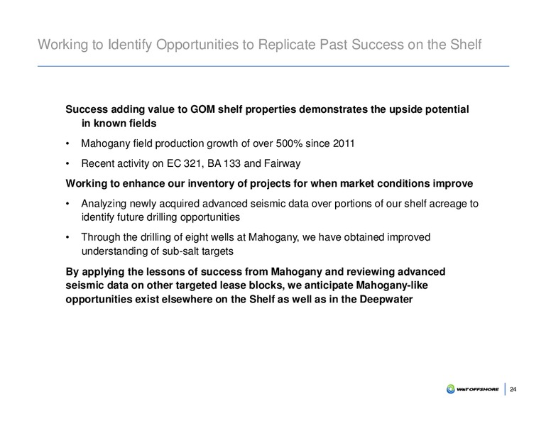 IPAA OGIS Conference 2015 – W&T Offshore Inc. – slide 25