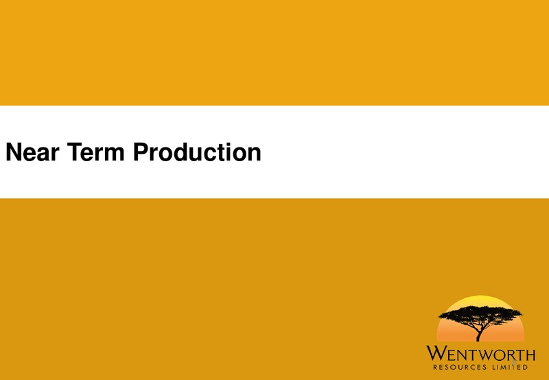 OCTOBER 2013 CORPORATE PRESENTATION – Wentworth Resources Ltd – slide 7