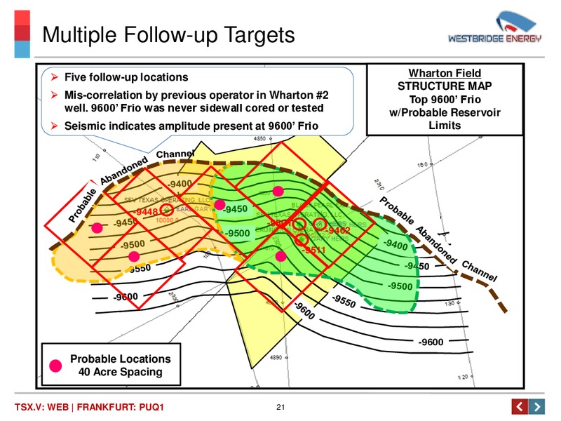 Investor Presentation – Westbridge Energy – slide 22