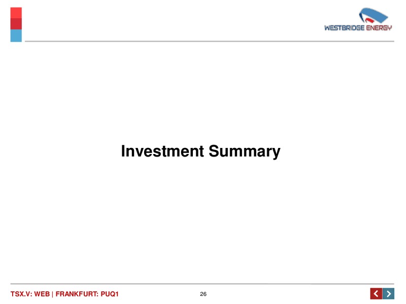 Investor Presentation – Westbridge Energy – slide 27