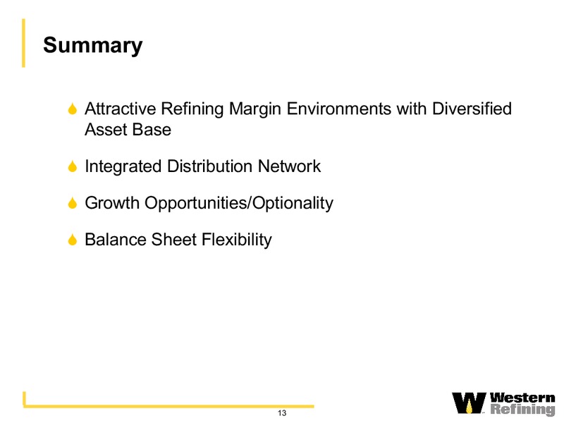 Wolfe Research Oil & Gas Refining Conference – Western Refining Logistics, Lp – slide 12
