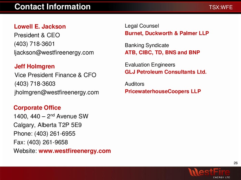 APRIL 2012 INVESTOR PRESENTATION – Westfire Energy Ltd. – slide 25