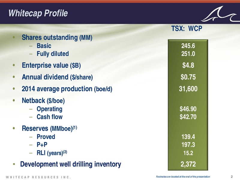 Investor Presentation – Whitecap Resources Inc. – slide 2