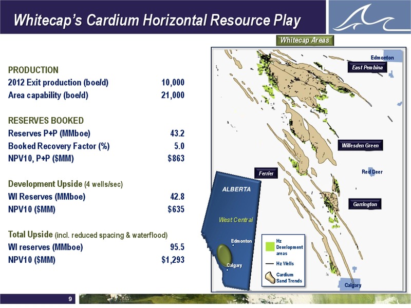 ENERCOM'S THE OIL AND GAS CONFERENCE 2012 – Whitecap Resources Inc. – slide 9
