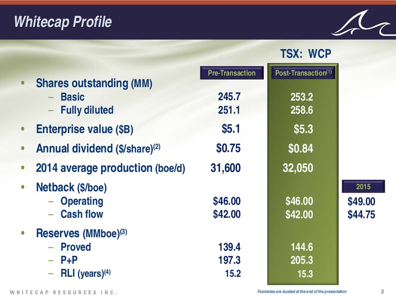 Investor Presentation – Whitecap Resources Inc. – slide 2
