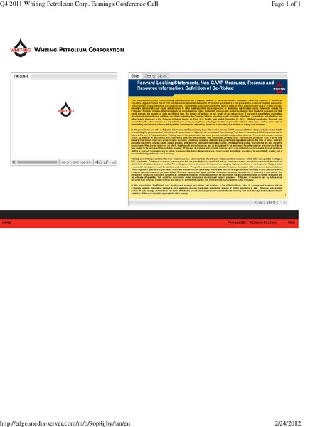 Q4 2011 Earnings Conference Call – Whiting Petroleum Corp. – slide 2