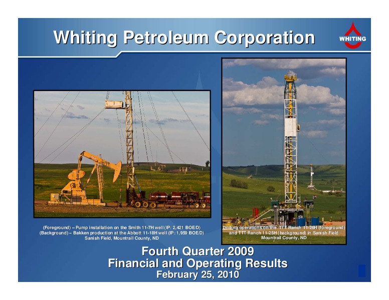 4Q 2009 Financial and Operating Results – Whiting Petroleum Corp. – slide 1