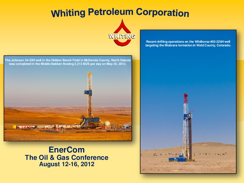 EnerCom The Oil & Gas Conference – Whiting Petroleum Corp. – slide 1