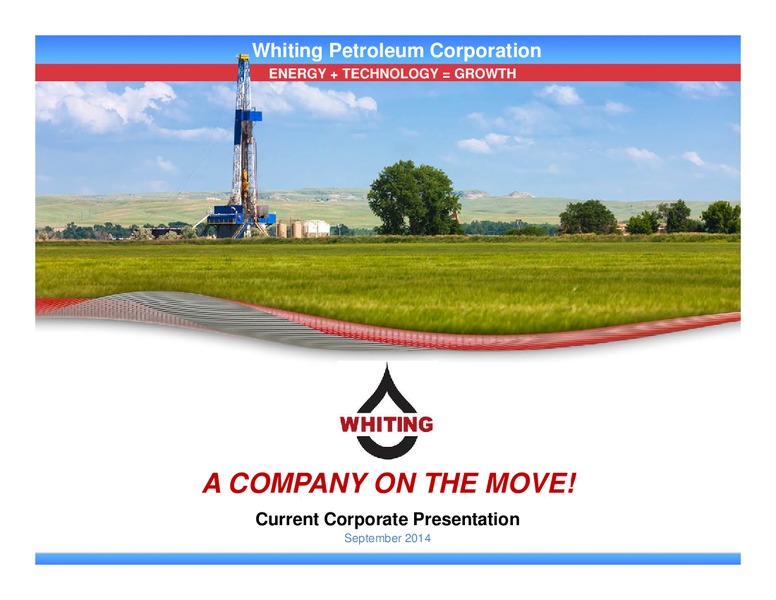 September 2014 Corporate Presentation – Whiting Petroleum Corp. – slide 1