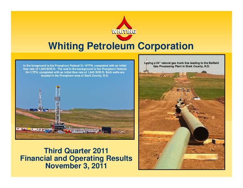 Third Quarter 2011 Financial and Operating Results – Whiting Petroleum Corp. – slide 1