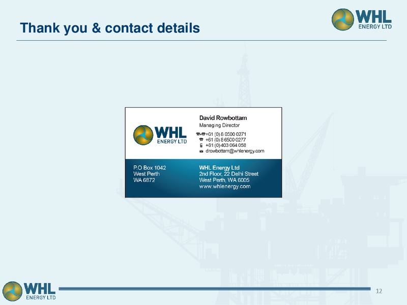 Africa down under conference – Whl Energy Ltd. – slide 11