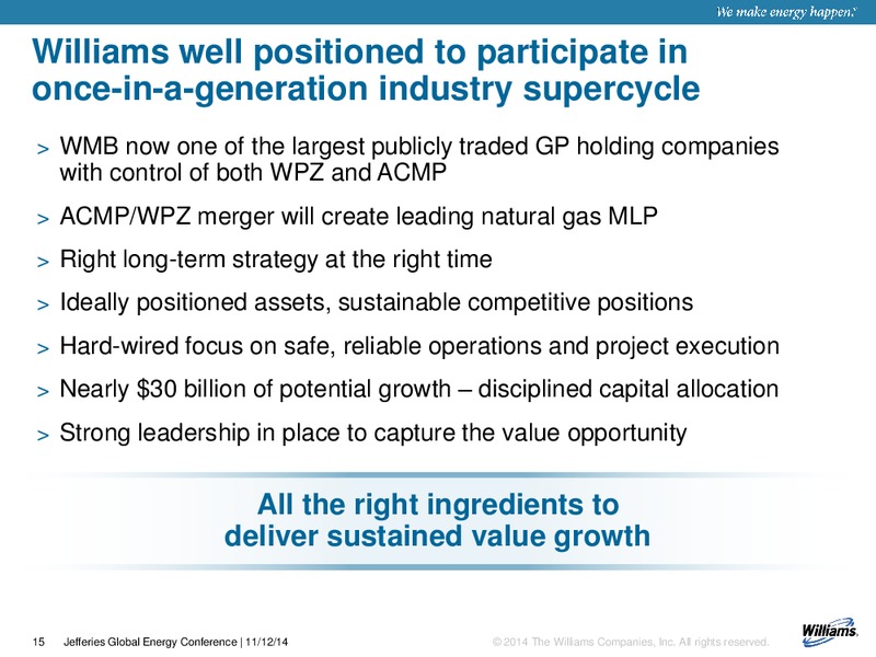 Jefferies 2014 Global Energy Conference – Williams Companies, Inc. – slide 15