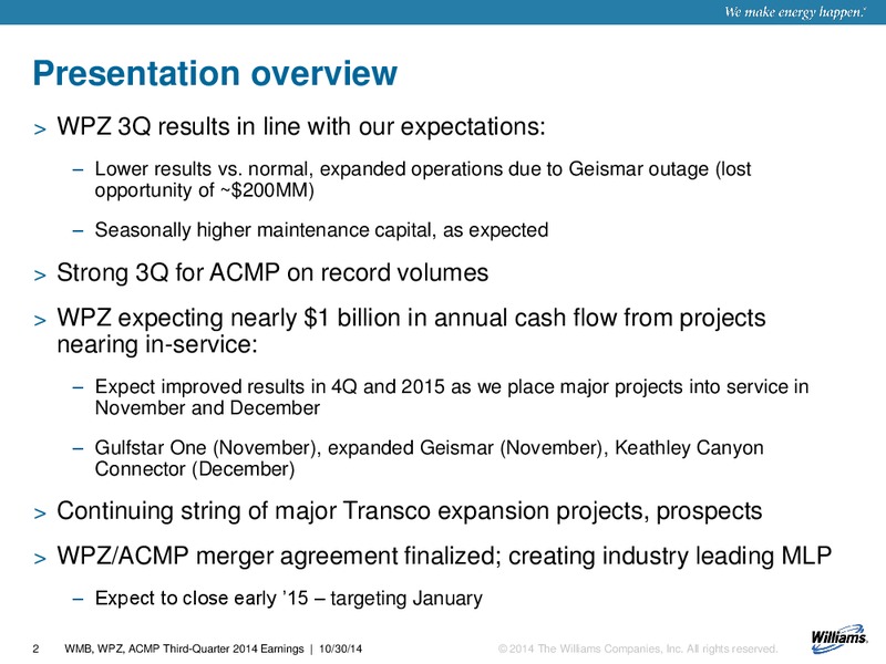 3Q 2014 EARNINGS – Williams Partners Lp – slide 2