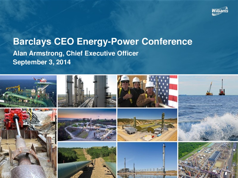BARCLAYS CEO ENERGY POWER CONFERENCE – Williams Partners Lp – slide 1