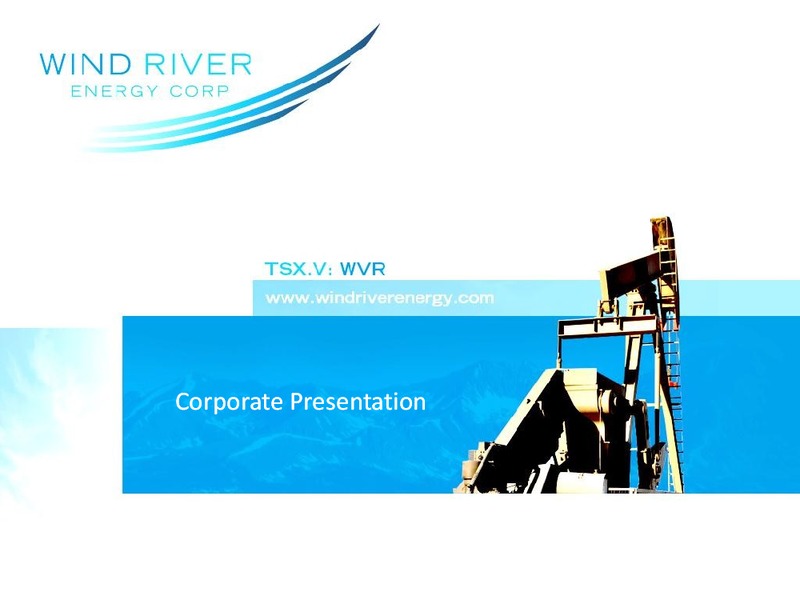 CORPORATE PRESENTATION – Wind River Energy Corporation – slide 1