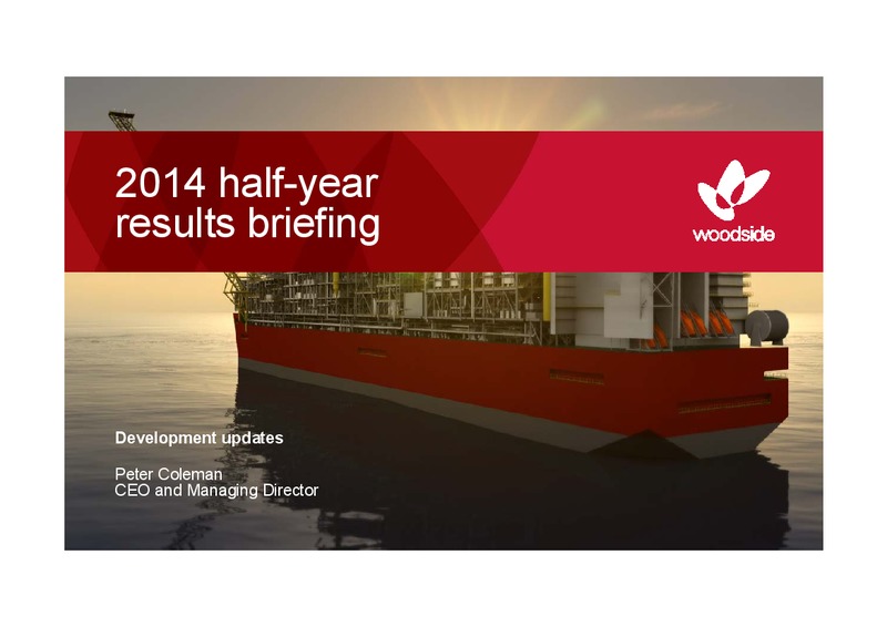 2014 half year results briefing – Woodside Petroleum Ltd. – slide 18