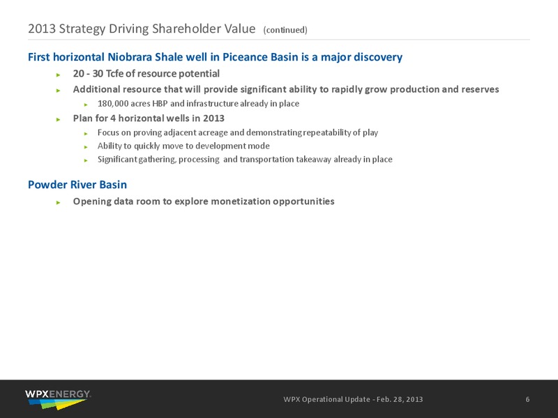 February 2013 Operational Update – WPX Energy, Inc. – slide 4