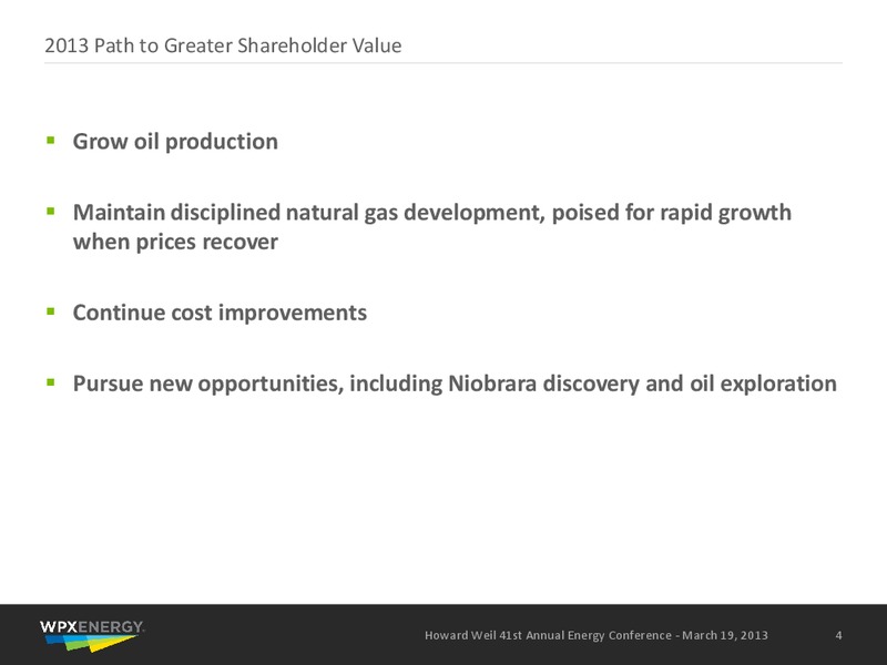 Howard Weil 41st Annual Energy Conference – WPX Energy, Inc. – slide 2