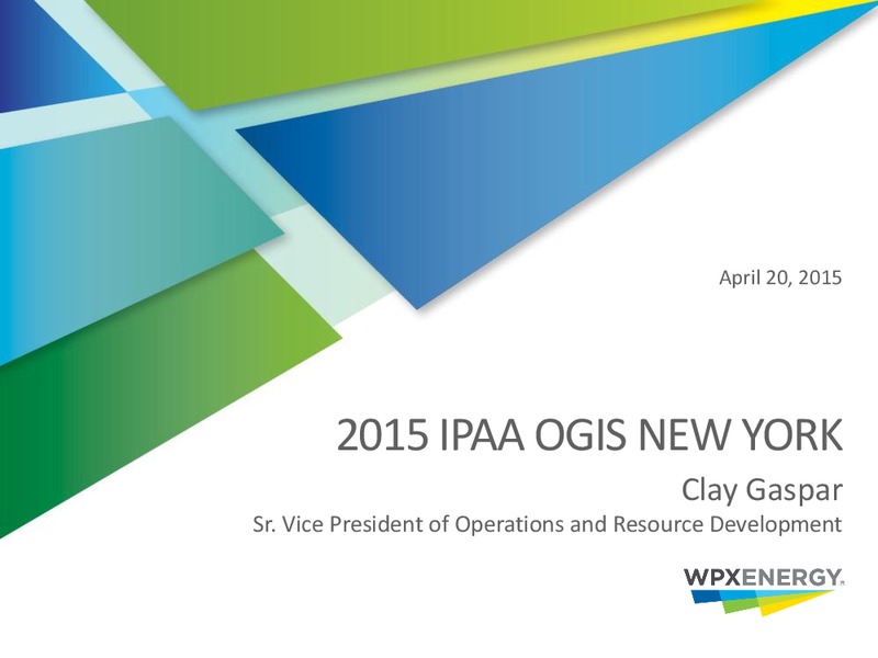 IPAA OGIS NEW YORK – WPX Energy, Inc. – slide 1