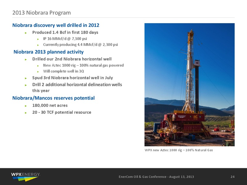 EnerCom Oil & Gas Conference – WPX Energy, Inc. – slide 22