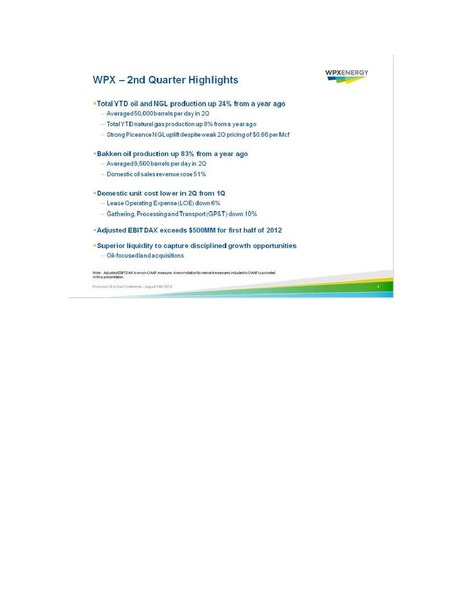 ENERCOM OIL GAS CONFERENCE – WPX Energy, Inc. – slide 4