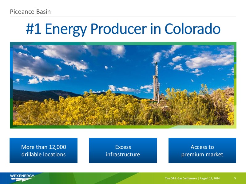 EnerCom Conference – WPX Energy, Inc. – slide 5