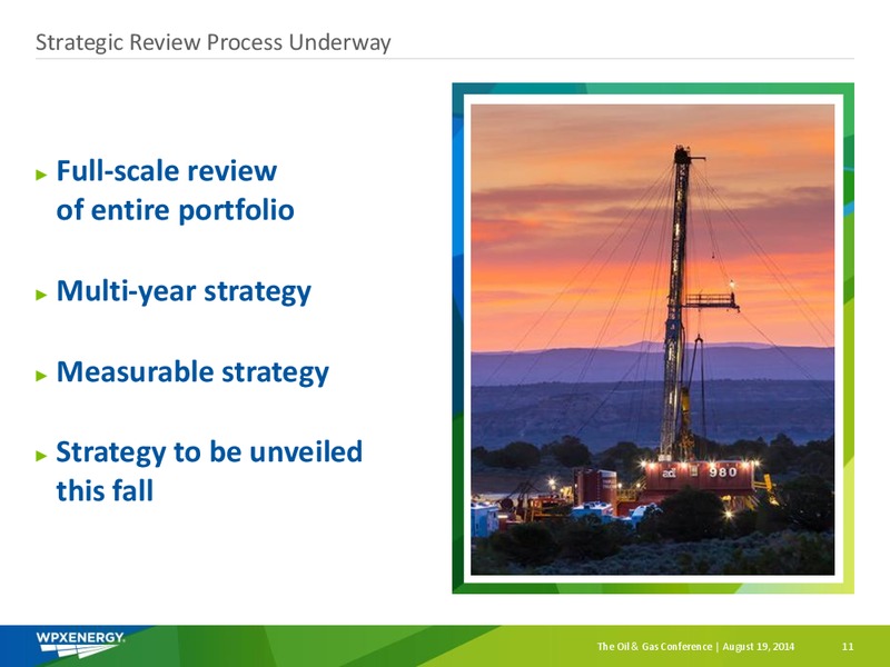 EnerCom Conference – WPX Energy, Inc. – slide 11
