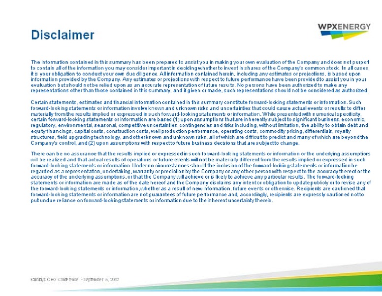 Barclays Capital CEO Energy Power Conference – WPX Energy, Inc. – slide 2