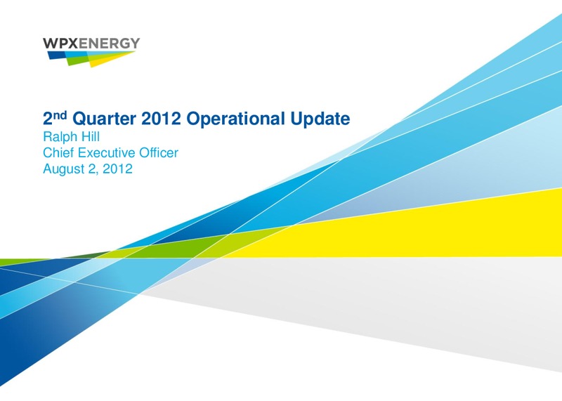 Q2 2012 Earnings Call – WPX Energy, Inc. – slide 1