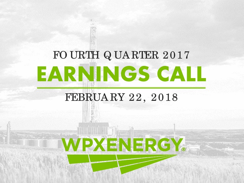 4Q 2017 Earnings Call – WPX Energy, Inc. – slide 1