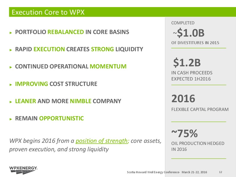 Scotia Howard Weil Energy Conference – WPX Energy, Inc. – slide 12