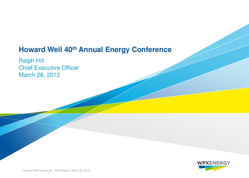 Howard Weil 40th Annual Energy Conference – WPX Energy, Inc. – slide 1