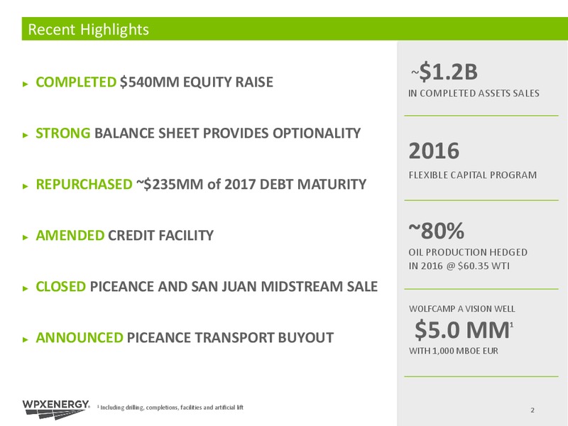 JP Morgan Inaugural Energy Equity Conference – WPX Energy, Inc. – slide 2