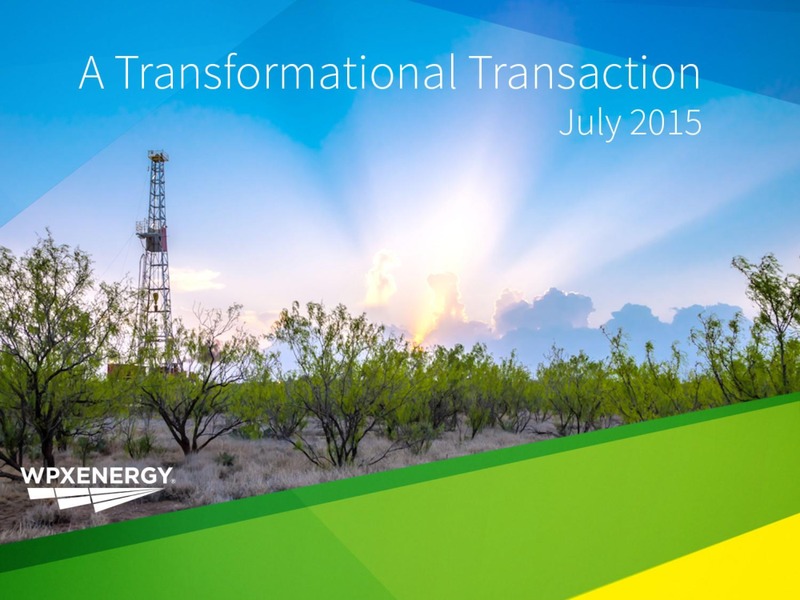 JULY 2015 INVESTOR PRESENTATION – WPX Energy, Inc. – slide 1