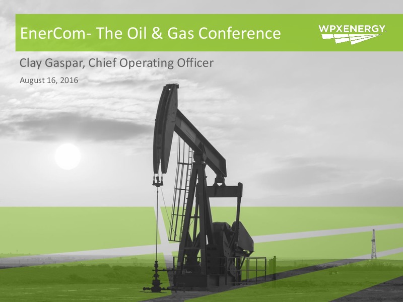 EnerCom The Oil and Gas Conference – WPX Energy, Inc. – slide 1