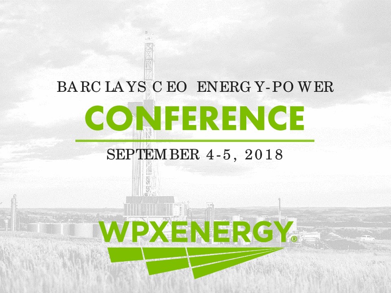 September 2018 Barclays Global CEO Energy Power Conference – WPX Energy, Inc. – slide 1