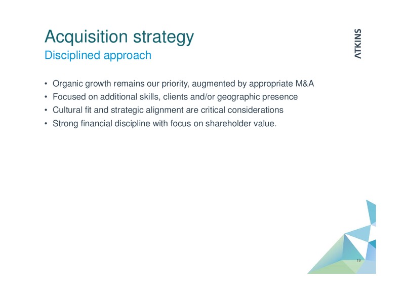JUNE 2015 INVESTOR PRESENTATION – WS Atkins Plc – slide 19
