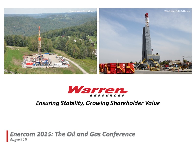 Enercoms The Oil and Gas Conference – Warren Resources Inc. – slide 1