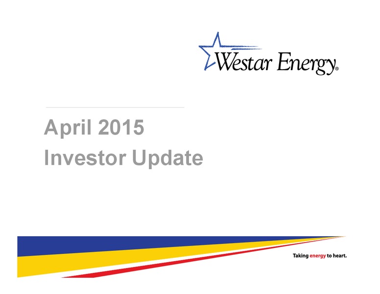 INVESTOR UPDATE – Westar Energy – slide 1