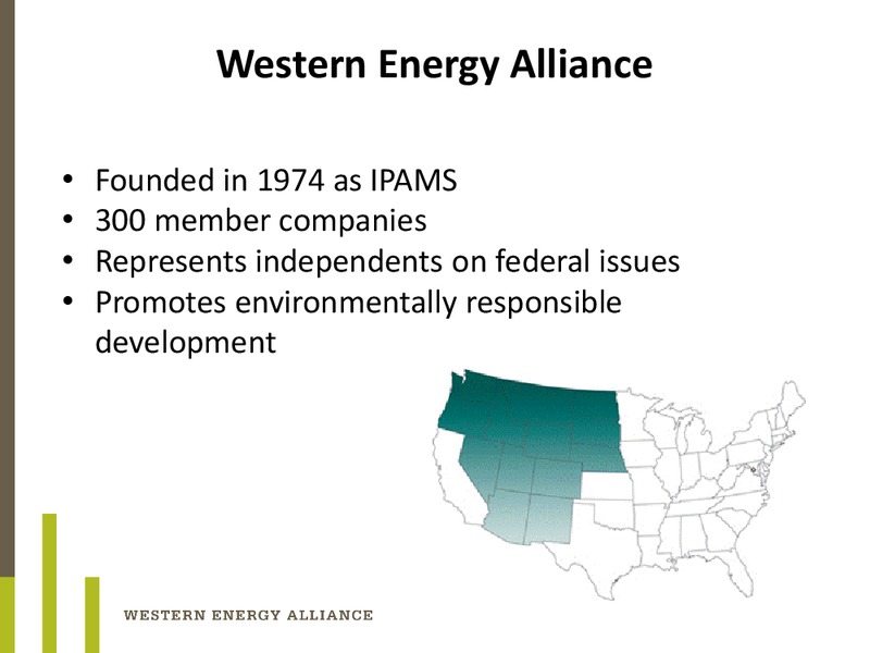 EnerCom The Oil and Gas Conference – Western Energy Alliance – slide 2
