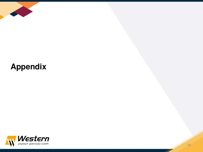 Investor Presentation April 2016 – Western Energy Services Corp. – slide 15