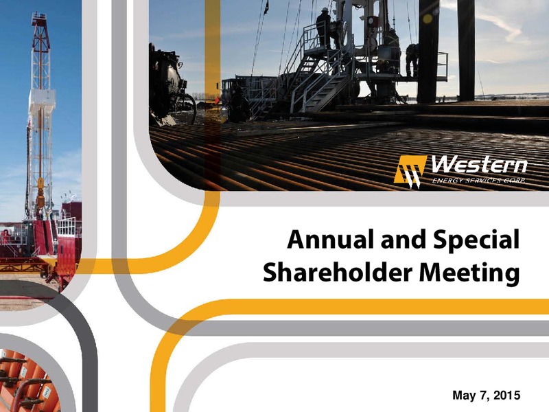 Annual and Special Shareholder Meeting – Western Energy Services Corp. – slide 1