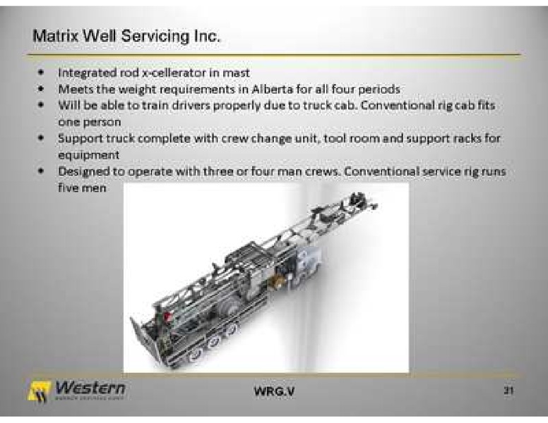 SEPTEMBER 2011 INVESTOR PRESENTATION – Western Energy Services Corp. – slide 31