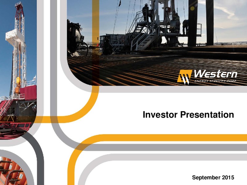 September 2015 Investor Presentation – Western Energy Services Corp. – slide 1