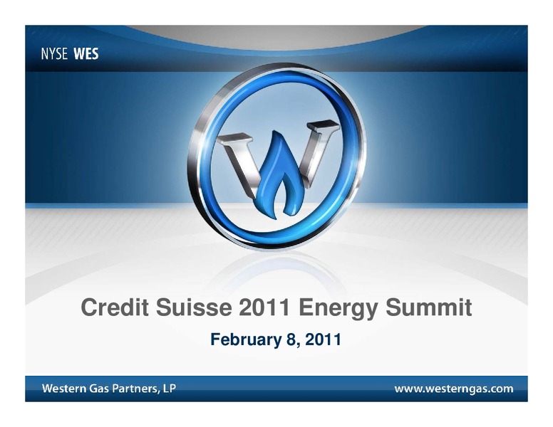 Credit Suisse Group Energy Summit – Western Gas Partners Lp – slide 1
