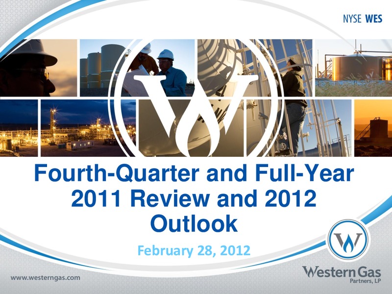 Q4 2011 Earnings Call – Western Gas Partners Lp – slide 1